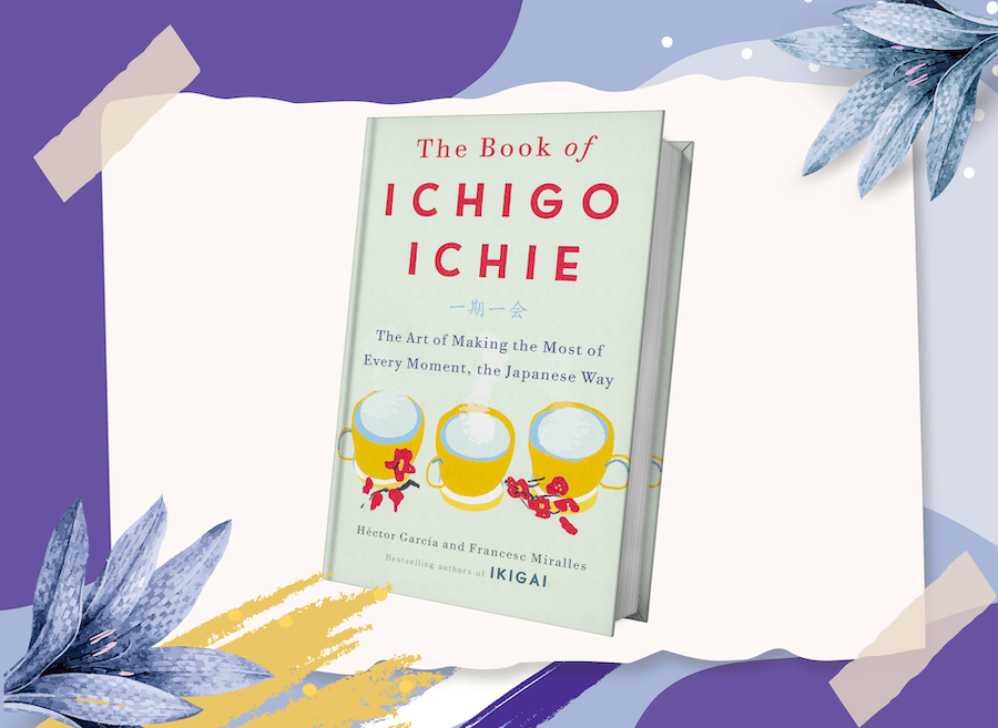 The Book of Ichigo Ichie Joy-Filled Reads on Wambi.org