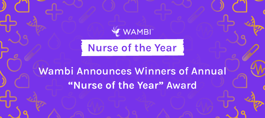 Wambi Announces Winners of the "Nurse of the Year" Award