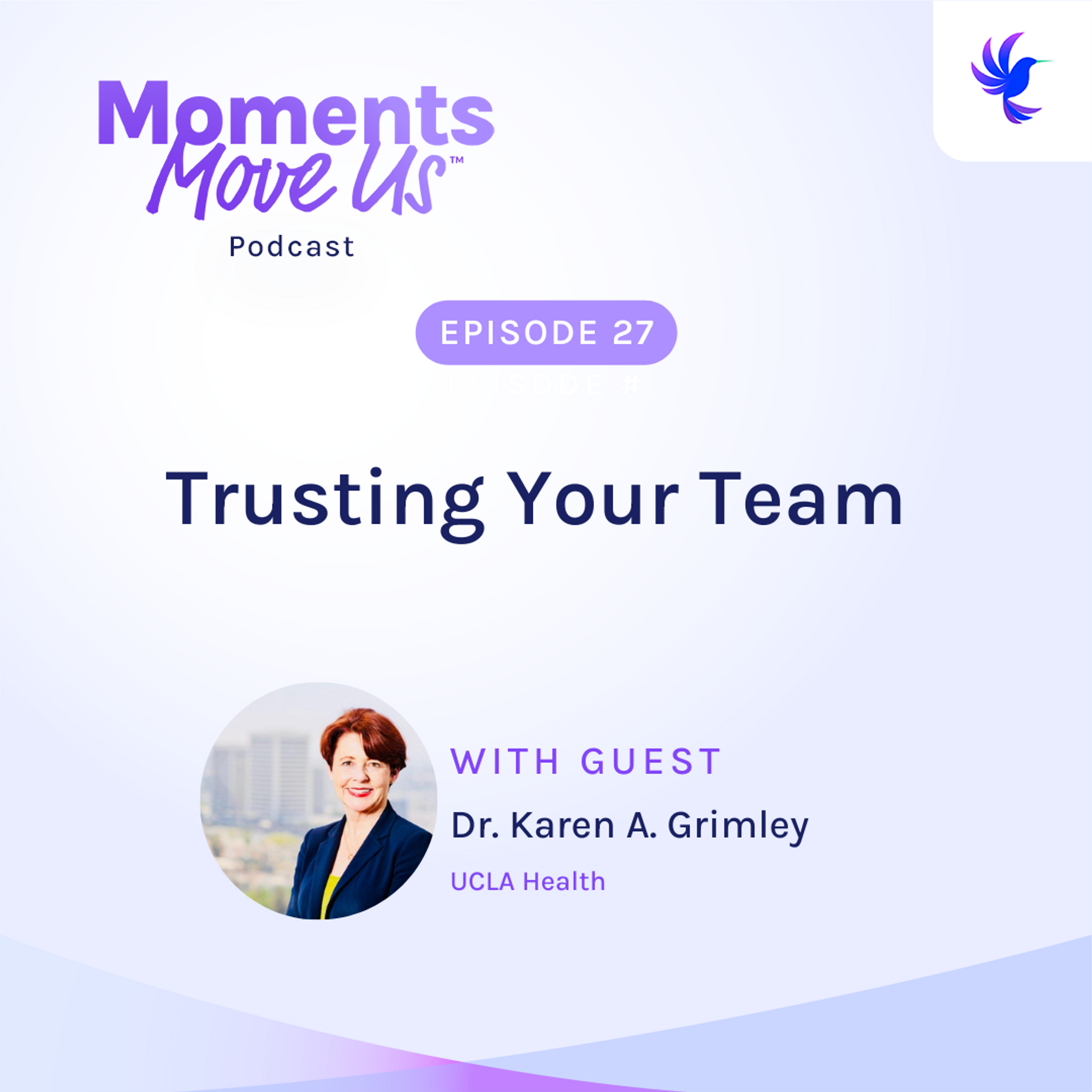 Trusting Your Team with Karen Grimley